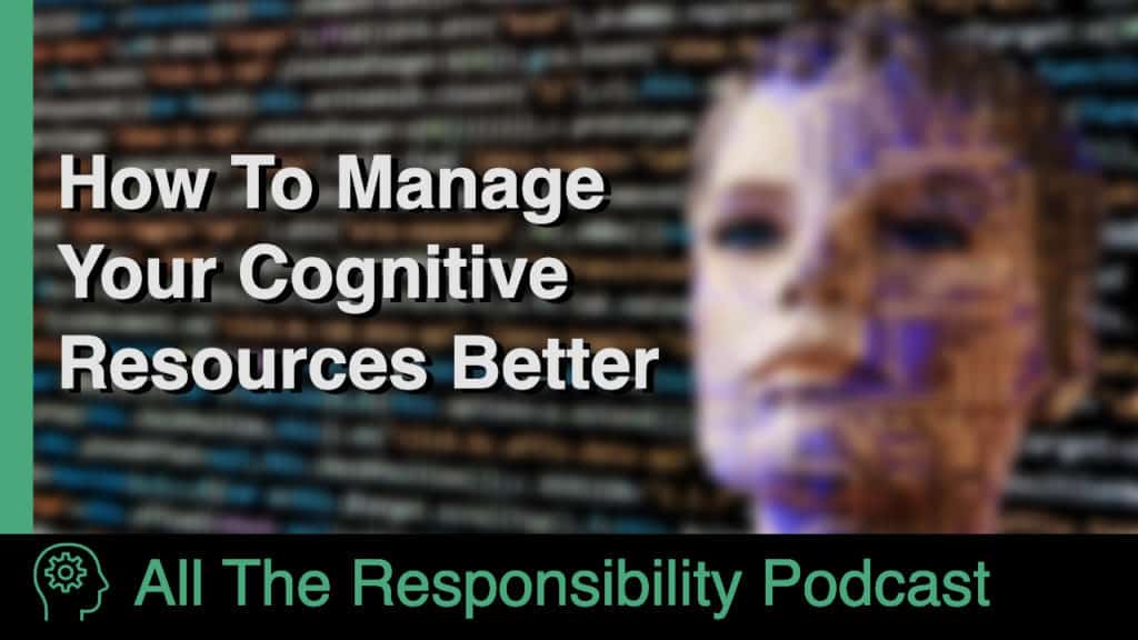 A blurred picture of a woman's face with data streams overlaying it, with the caption "How To Manage Your Cognitive Resources Better"