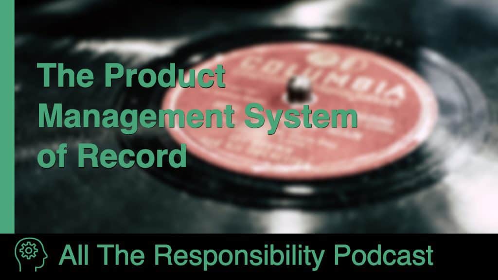 A title card with a picture of an LP record and the name "The Product Management System of Record"