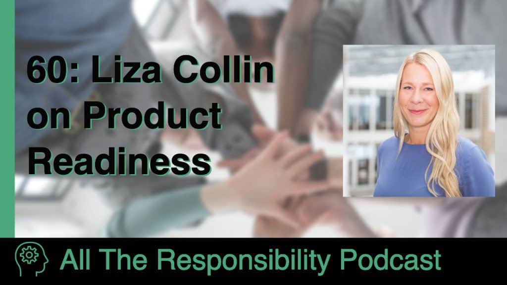 Liza Collin on Product Readiness