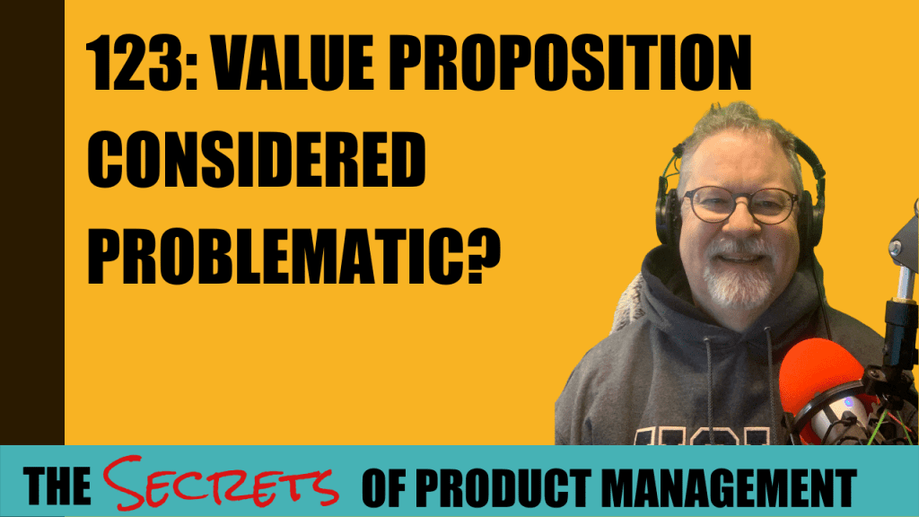 123: Value Proposition Considered Problematic?