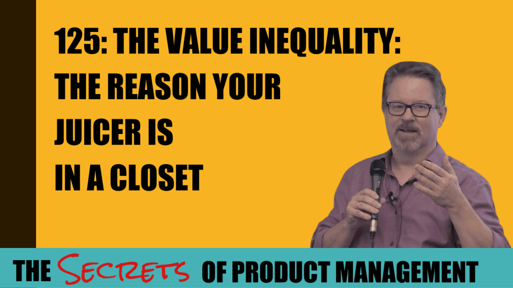 The Value Inequality: The Reason Your Juicer Is In A Closet